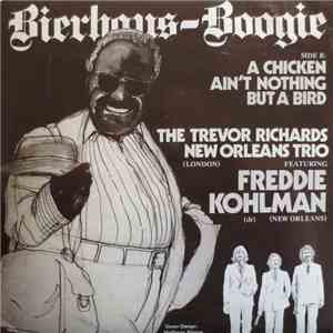 The Trevor Richards New Orleans Trio featuring Freddie Kohlman - Bierhaus-Boogie