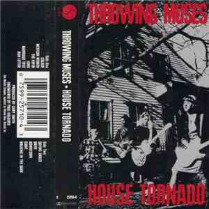 Throwing Muses - House Tornado