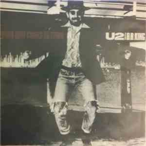 U2 With B.B. King - When Love Comes To Town