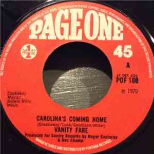 Vanity Fare - Carolina's Comin' Home / On Your Own