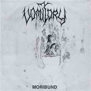 Vomitory - Moribund
