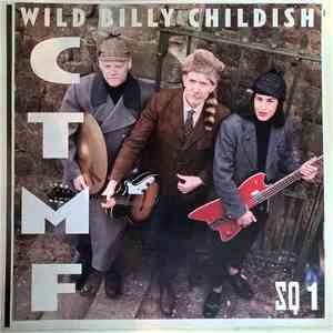 Wild Billy Childish, CTMF - SQ 1