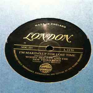Woody Herman And The New Third Herd - Mother Goose Jumps / I'm Making Up For Lost Time