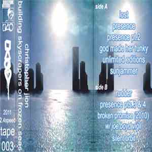 Christopher Jion - Building Skyscrapers On Frozen Seas
