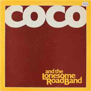 Coco And The Lonesome Road Band - Coco And The Lonesome Road Band