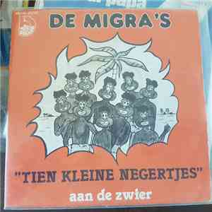 De Migra's - Tien Kleine Negertjes