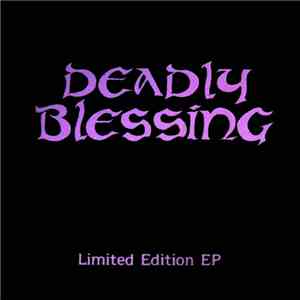Deadly Blessing - Limited Edition EP
