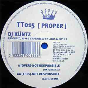 DJ Kuntz - Not Responsible