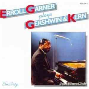Erroll Garner - Erroll Garner Plays Gershwin And Kern