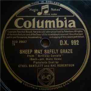 Ethel Bartlett And Rae Robertson - Sheep May Safely Graze / Arrival Of The Queen Of Sheba