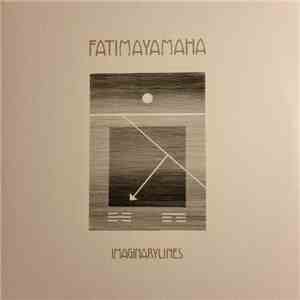 Fatima Yamaha - Imaginary Lines