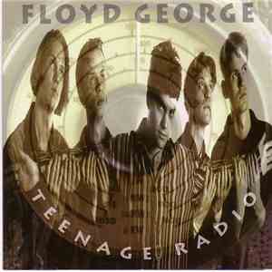 Floyd George - Teenage Radio