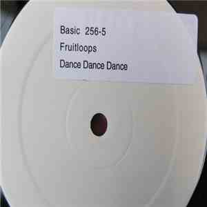 Fruit Loops - Dance, Dance, Dance