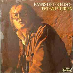 Hanns Dieter Hüsch - Enthauptungen