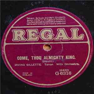 Irving Gillette, Carolus Mixed Quartette - Come, Thou Almichty King / The Home Over There