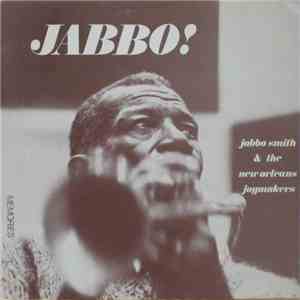 Jabbo Smith & The New Orleans Joymakers - Jabbo!