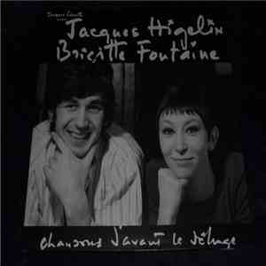 Jacques Higelin / Brigitte Fontaine - Chansons D'avant Le Déluge