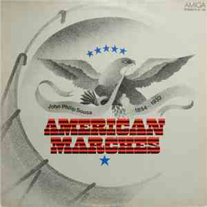 John Philip Sousa - American Marches