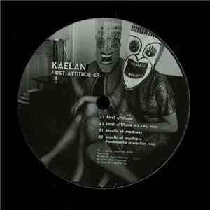 Kaelan - First Attitude EP