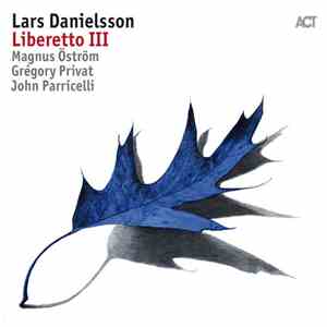 Lars Danielsson  - Liberetto III