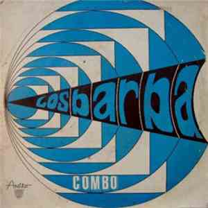 Los Barba - Viven Muy Felices / Porque No Estas