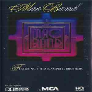 Mac Band Featuring The McCampbell Brothers - Mac Band