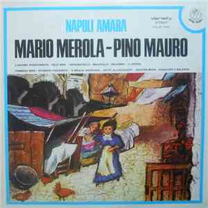 Mario Merola - Pino Mauro - Napoli Amara