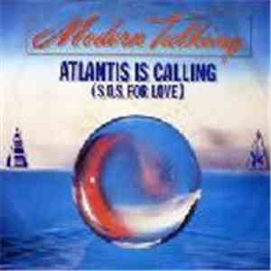 Modern Talking - Atlantis Is Calling (S.O.S. For Love)