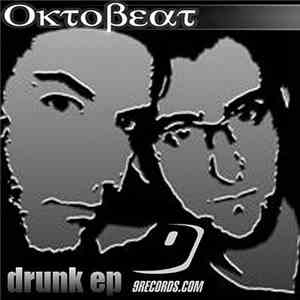 Oktobeat(Alex Di Stefano & Rava) - Drunk Ep