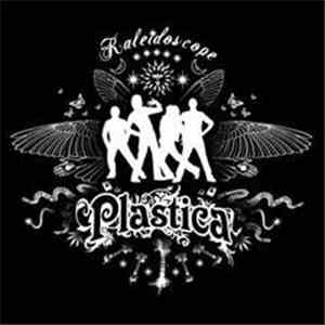 Plastica  - Kaleidoscope