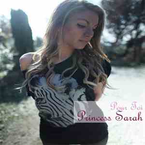 Princess Sarah - Pour Toi