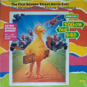 Sesame Street - Sesame Street Presents: Follow That Bird - The Original Motion Picture Sound Track