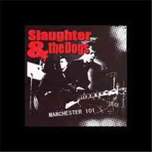 Slaughter & The Dogs - Manchester 101