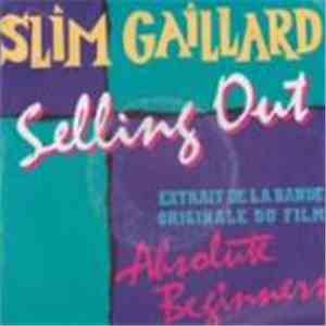 Slim Gaillard - Selling Out