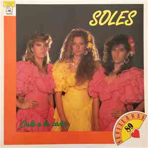 Soles - Dale A La Caña