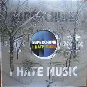 Superchunk - I Hate Music