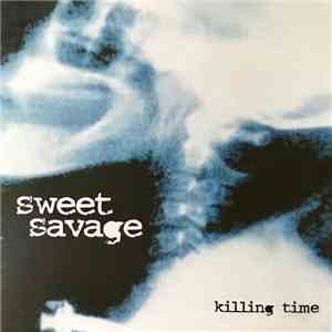 Sweet Savage - Killing Time