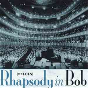 The Bobs - Rhapsody In Bob