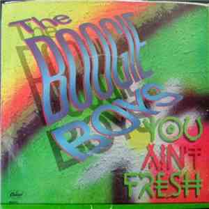 The Boogie Boys - You Ain't Fresh