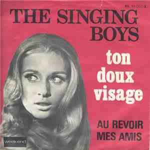 The Singing Boys - Ton Doux Visage