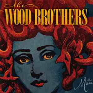 The Wood Brothers - The Muse
