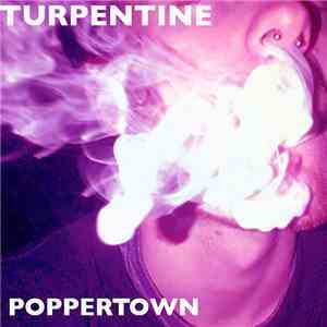 Turpentine (Canada) - Poppertown EP