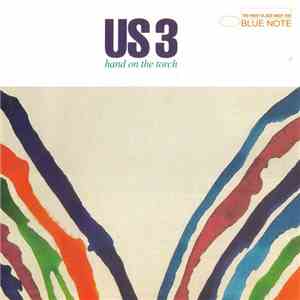 Us 3 - Hand On The Torch