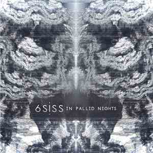 6SISS - In Pallid Nights