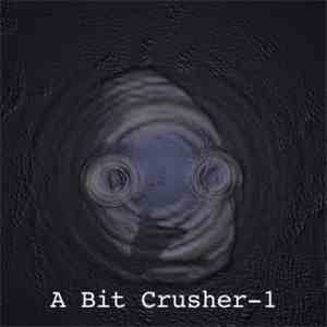 A Bit Crusher - 1