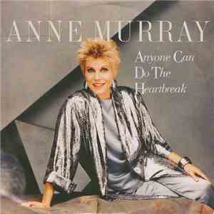 Anne Murray - Anyone Can Do The Heartbreak