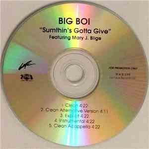 Big Boi Featuring Mary J. Blige - Sumthin's Gotta Give