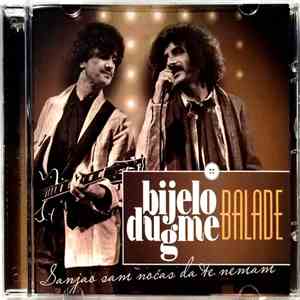 Bijelo Dugme - Balade