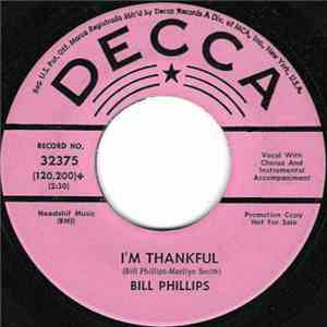 Bill Phillips  - I'm Thankful / I've Got A Wonderful Future Behind Me