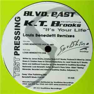 Blvd. East Featuring K.T. Brooks - It's Your Life (Louis Benedetti Remixes)